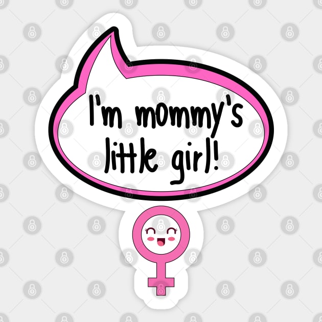 I'm Mommy's Little Girl - Baby Shower Gift Sticker by The Little Ones Collection